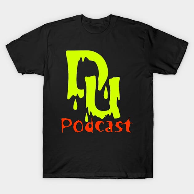 DU Podcast Halloween Time T-Shirt by jpitty23